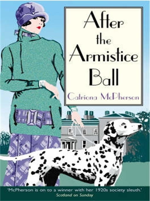 Title details for After the Armistice Ball by Catriona McPherson - Available